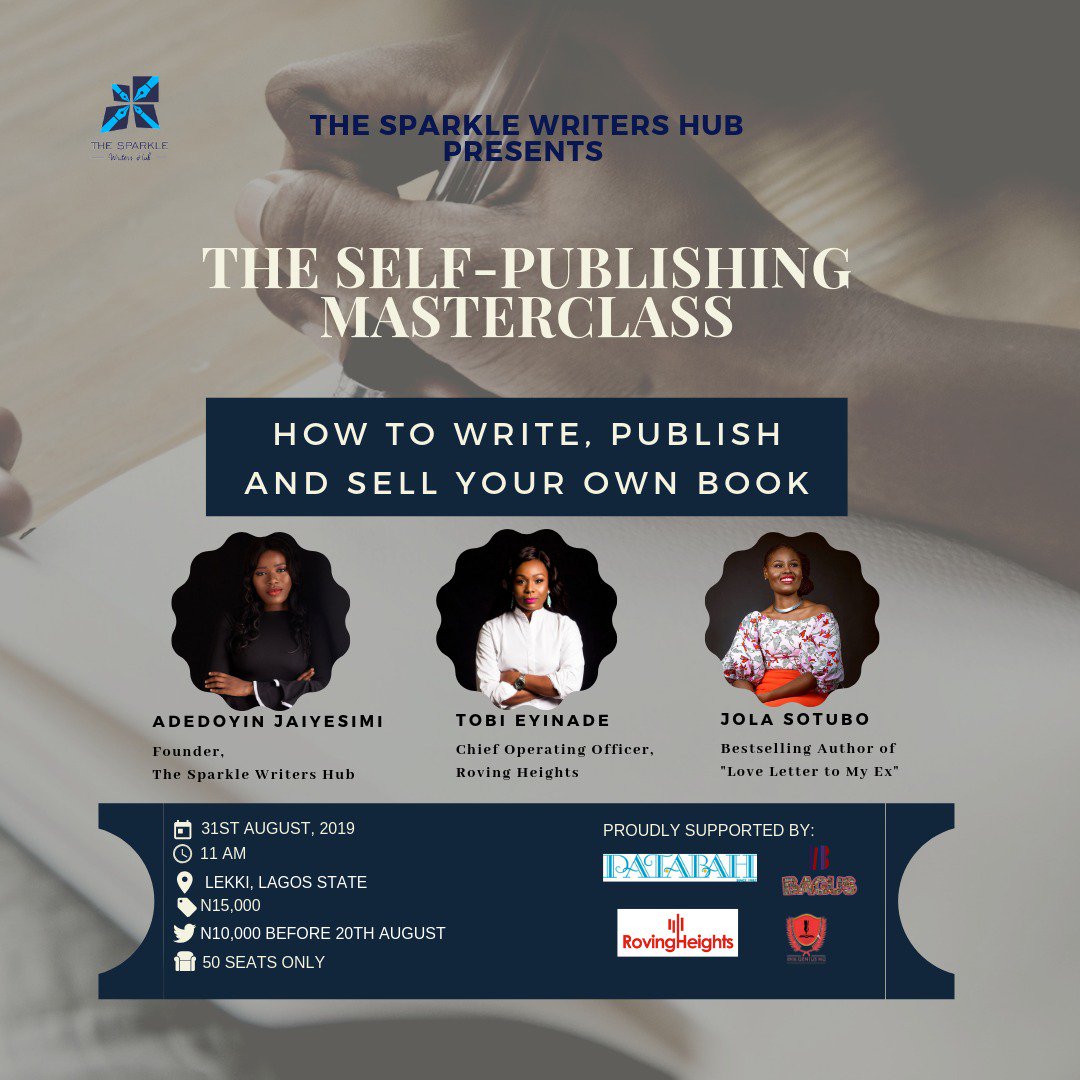Gather round Sparkle #Writers! You definitely do not want to miss this for the world!  

It's the Self-Publishing #Masterclass holding 31/08/2019.

Host: @JolaSotubo

Facilitators: <a href="/EyinadeTobi/">Tobi Eyinade</a> &amp; 'Doyin Jaiyesimi

Click here to register - 
paystack.com/pay/selfpublis…

<a href="/Rovingheights/">RH Books</a>