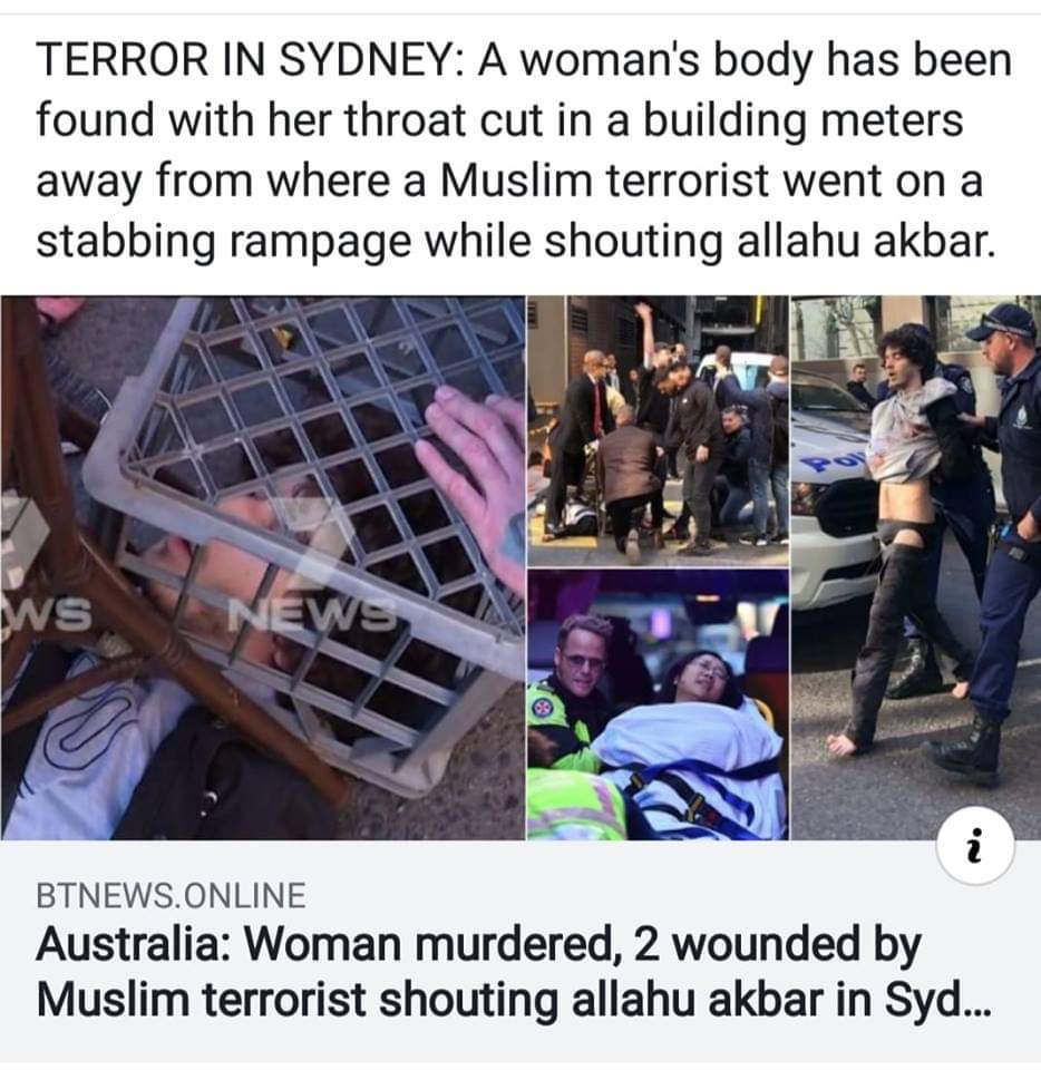 RWViolence's tweet photo. Blood-soaked man 'shouting Allahu Akbar' in Sydney's CBD attempts to stab multiple people - one woman rushed to hospital, another found dead with throat slit in nearby building.

✅ Well done to the guys who apprehended him.

#Terrorist #SydneyStabbing #SyndeyTerroristAttack https://t.co/Ne5FBRcyJp