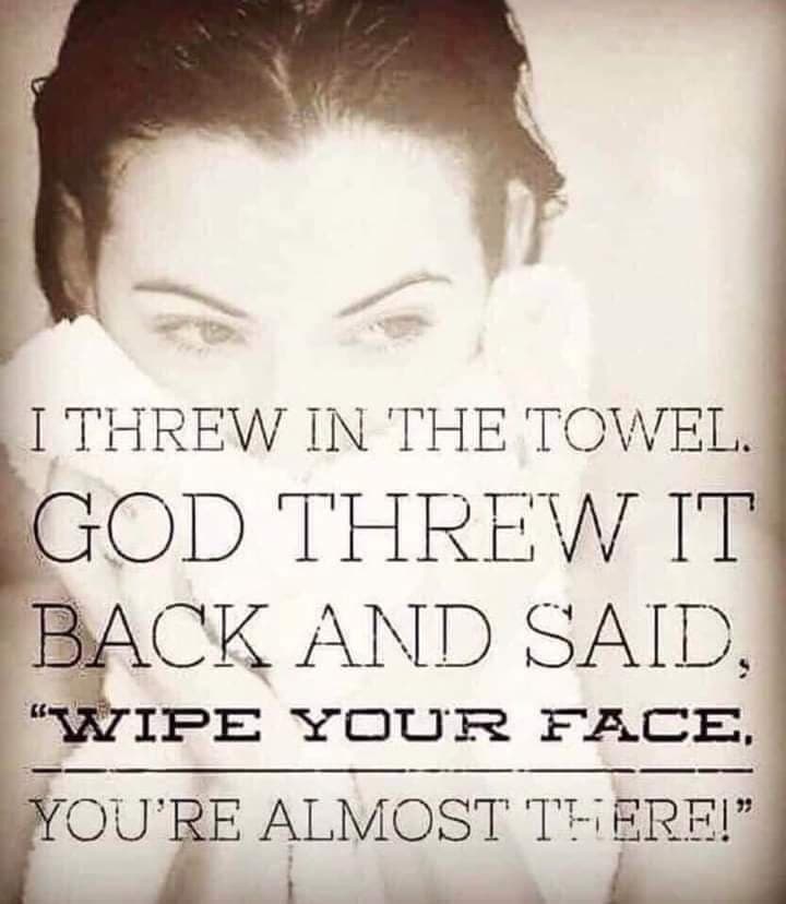 ChuckGoetschel's tweet photo. You may be exhausted. You may have lost hope. You may feel all alone. I've been there. I get it. However, take a breath, dial it back in, and finish strong! You CAN do it!  👊 💪 👍 https://t.co/ssetuXN918