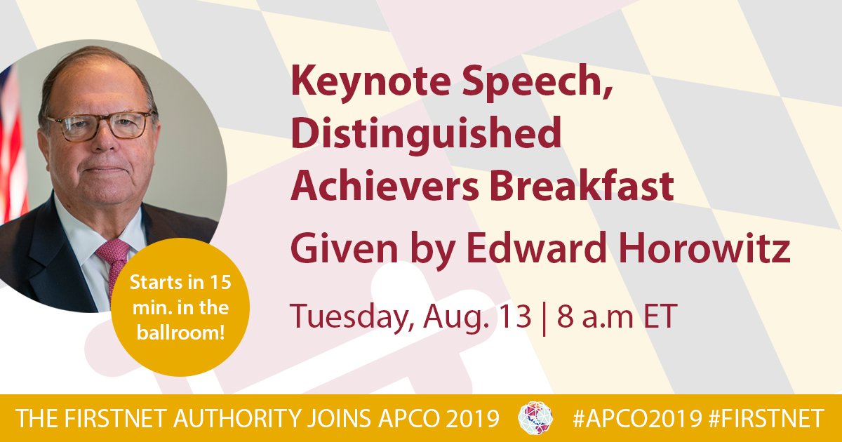 FirstNetGov's tweet photo. Get ready — we have some exciting news we're sharing at #APCO2019 today! Join @FirstNetChair Edward Horowitz in the Ballroom at 8:00 a.m. ET, or follow along with #FirstNetatAPCO for live updates. https://t.co/LwymNesmcr