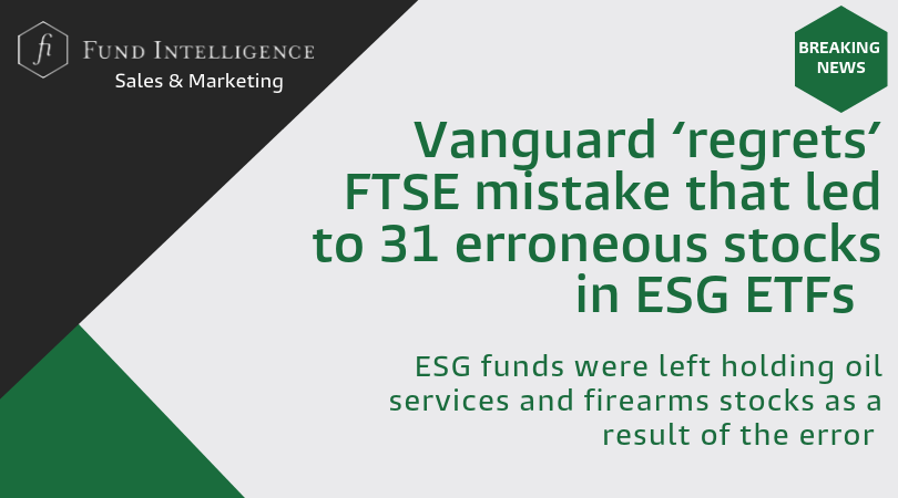 fund_intel's tweet photo. Breaking News: Vanguard ‘regrets’ FTSE mistake that led to 31 erroneous stocks in ESG ETFs, read more here https://t.co/tjggpgIz0h #Vanguard #ESG #ETFs #BreakingNews #FundIntelligence @JamesConnington https://t.co/l6DJQPY7ba