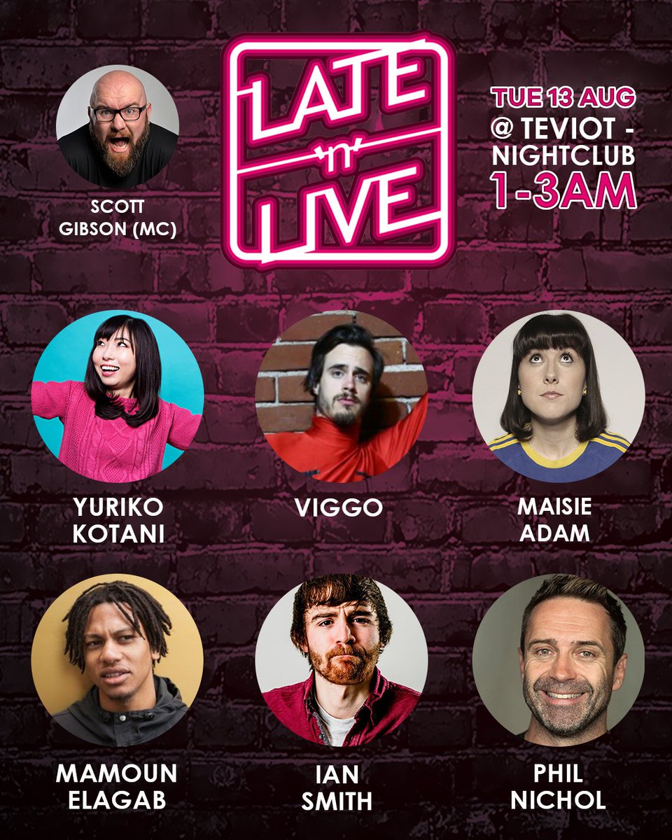 Tonight's lineup at Late'N'Live 🌖💃

MC <a href="/BigScottGibson/">Scott Gibson</a>, <a href="/YurikoComedy/">Yuriko Kotani</a>, <a href="/ViggoVenn/">Viggo Venn</a>, <a href="/MaisieAdam/">Maisie Adam</a>, @mamounstandup, <a href="/Iansmithcomedy/">Ian Smith</a> &amp; @philnichol 🙌

🎟 bit.ly/LATENLIVE2019
