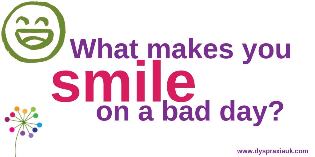 Not every day is a winner, and that's okay. Remember what makes you happy and focus on the good. Share with us the things that make you smile! #FindingHappiness #Dyspraxia
