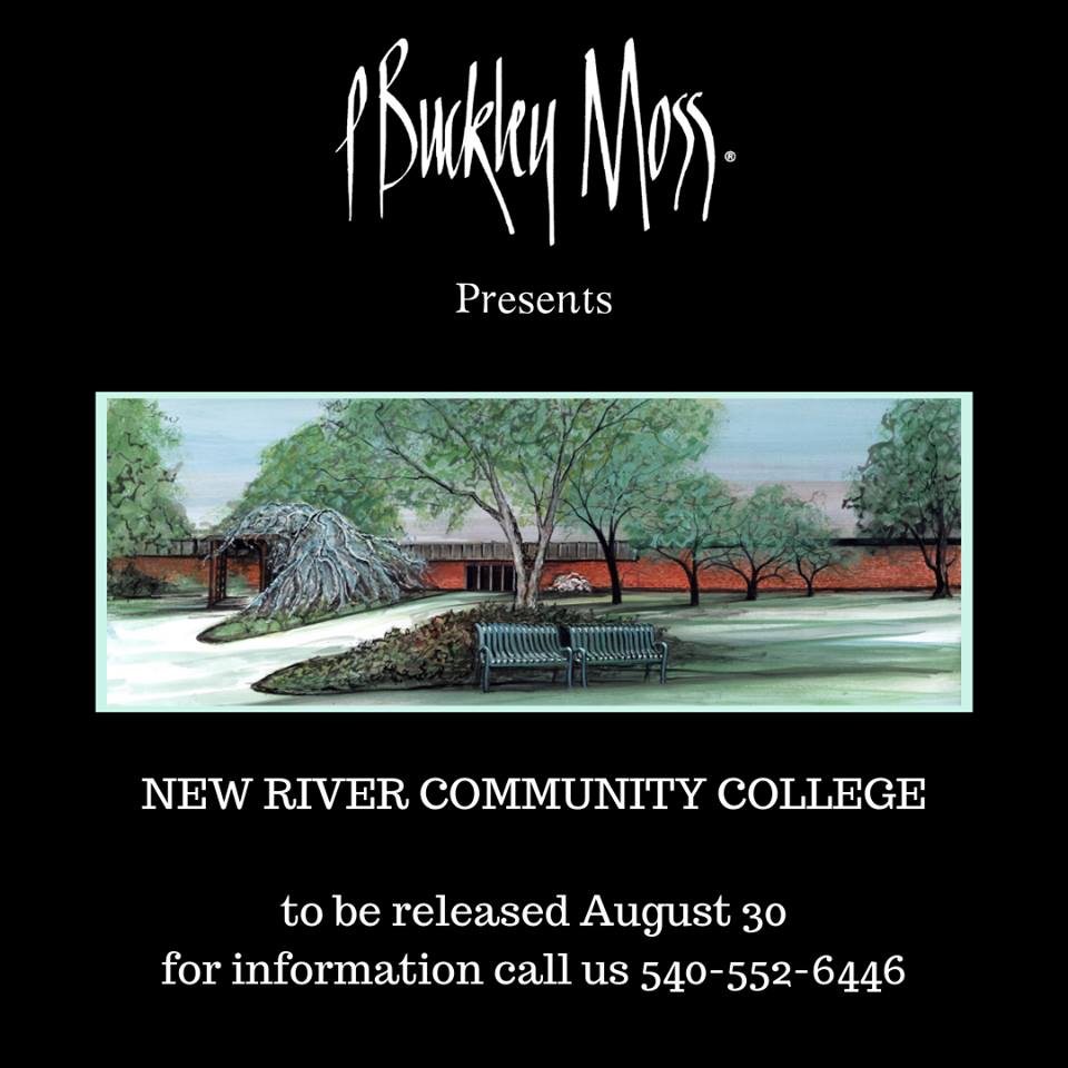 In honor of NRCC’s 50th anniversary, P. Buckley Moss has created a New River Community College print that is currently available for pre-order. To pre-order a print, please call the P. Buckley Moss Gallery at (540)552-6446.