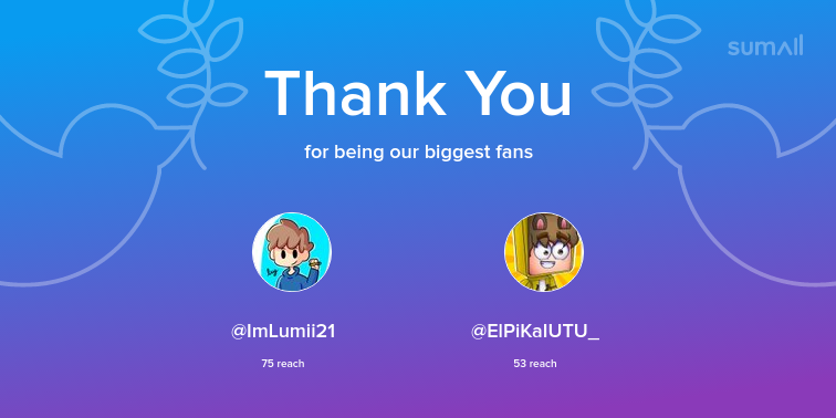 ByRobyl's tweet image. Our biggest fans this week: ImLumii21, ElPiKaIUTU_. Thank you! via sumall.com/thankyou?utm_s…
