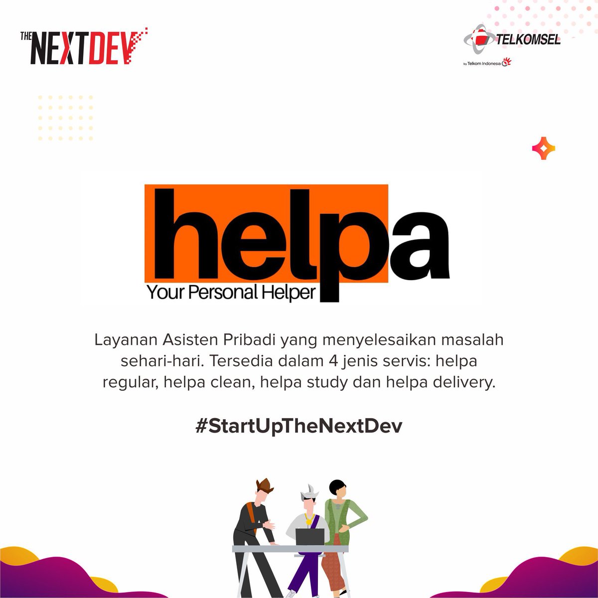 NextDev_id's tweet photo. #startupthenextdev yang CANDU DALAM MEMBANTU: https://t.co/BTBNGwd6w1