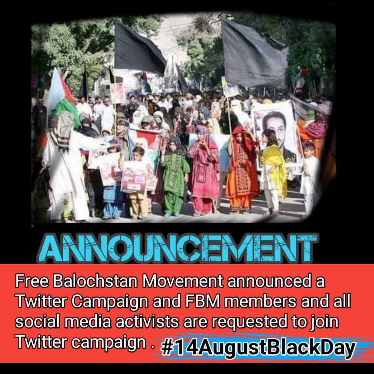Requested to all #Indian brothers and sisters to join the Free Balochistan Movement online campaign and use the Hashtag #14AugustBlackDay and show your solidarity and friendship. #DownWithPakistan