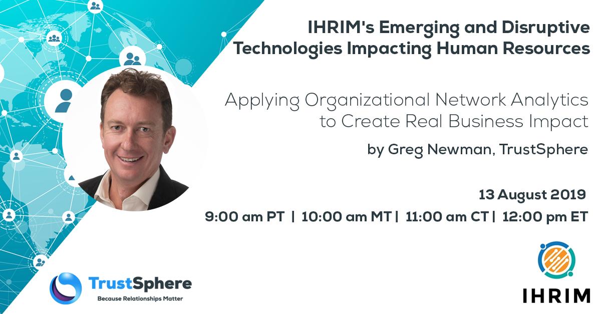 TrustSphere's tweet photo. Be sure to catch #TrustSphere’s @_6RE6 today on @IHRIM’s Emerging Technology Webinar Series, where he will share insights into how #ONA is increasing HR’s strategic value to the business. To register: https://t.co/KApXNSenjs
#OrganizationalNetworkAnalytics #DataDrivenHR https://t.co/Geu1BhE6ZW