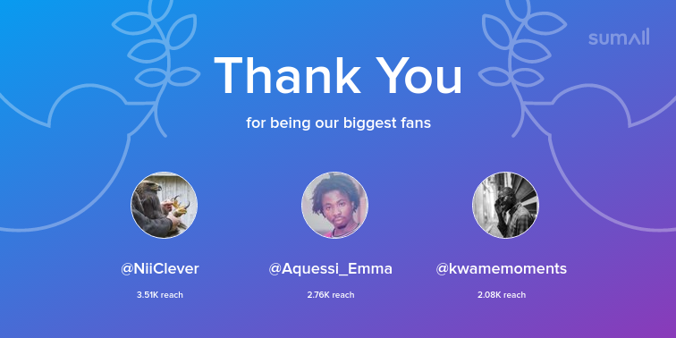 EsaabaK's tweet photo. Our biggest fans this week: NiiClever, Aquessi_Emma, kwamemoments. Thank you! via https://t.co/eyFtwgjCkS https://t.co/wm98fyAU3Q