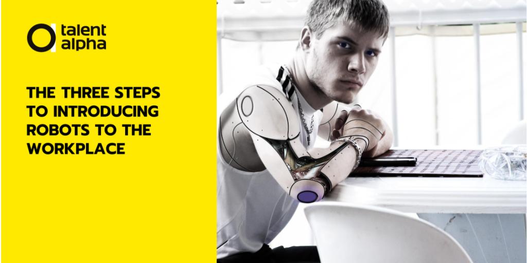 TalentAlphaInc's tweet photo. As part of our #FutureofWork Summer Boot Camp, we asked @pio_wisniewski to outline how we should plan for the introduction of #Robots to our #workplace. Take a look at his advice here... https://t.co/nF0mX4MxGF https://t.co/P1R0uEio6V