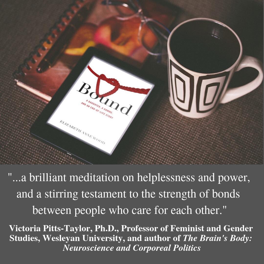 TheWriteReview's tweet photo. Congratulations on Your New Release
🔥AN AUTHOR I WILL BE INTERVIEWING ON NOV. 18🔥
Bound: A Daughter, a Domme, and an End-of-Life Story - Elizabeth Anne Wood.
#BoundMemoir #TheWriteReview #NewRelease https://t.co/z8Q7BYapeP
