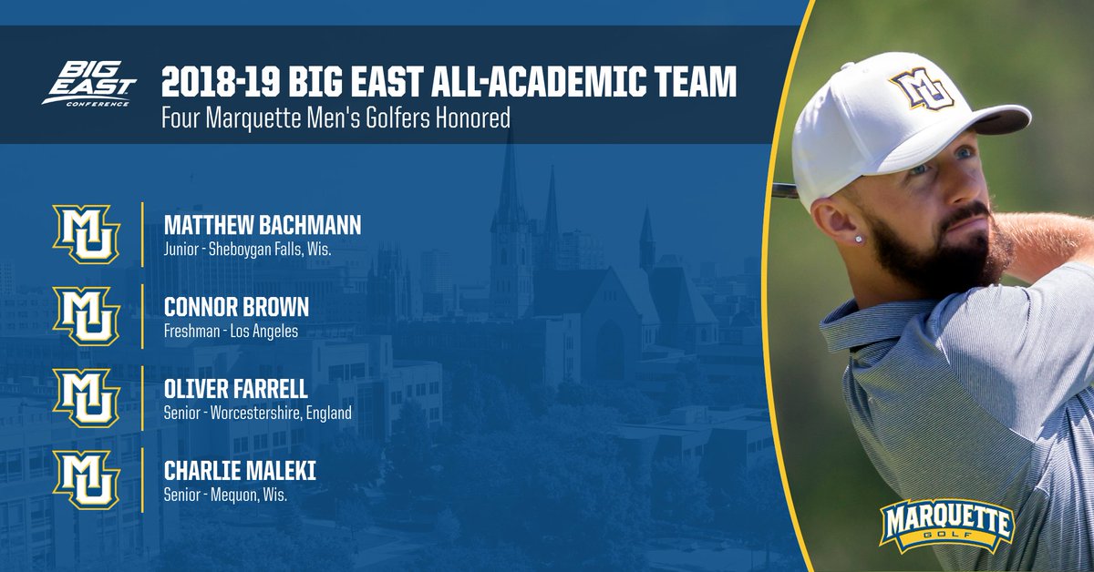 MarquetteMGolf's tweet photo. 2018-19 @BIGEAST All-Academic Team

➡️ Matthew Bachmann
➡️ Connor Brown
➡️ Oliver Farrell
➡️ Charlie Maleki

Way to hit the 📚, gentlemen!

🔗: https://t.co/oAV3aNhPaT https://t.co/1kLvVAl20S