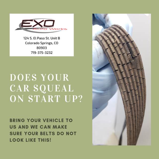 ExoWorks's tweet photo. Does your car have an squeak on start up? Come to Exo Auto Works where we can make sure your car is preforming at its very best! Call us today at 719-375-3232 #exoautoworks #mechanic #automotiverepair #autorepair #autoservice #coloradospringsmechanic #fixingcars #719smallbusiness https://t.co/yBahtwVnxn