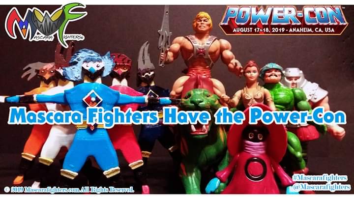 ThePowerCon's tweet photo. Be sure to stop by @mascarafighters booth (210) &amp; check out what they have to offer at this weekend's #PowerCon! August 17 &amp; 18, 2019 - Anaheim, CA, USA #HeMan #SheRa #MOTU #PowerCon2019 #2019PowerCon https://t.co/mMOJg5D0tP #MascaraFighters #MascaraUniverse https://t.co/Ypi2oi87Vs
