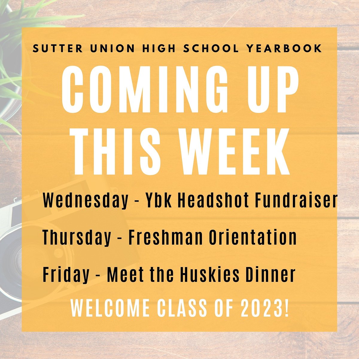 SUHSyearbook's tweet photo. Important dates coming up this week!
#sutterhigh #suhs #freshmanorientation #meetthehuskies #yearbook #fundraiser https://t.co/OEP4KZ4KAZ