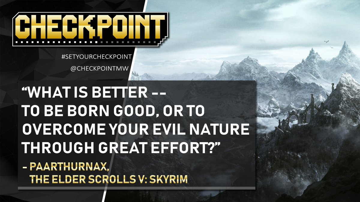 CheckpointMW's tweet photo. Daily video game quote:
#checkpointmw #checkpointpodcast #setyourcheckpoint #dailyquotes
#DailyMotivation #SelfImprovement #Success #GrowthHacking #Ambition #Mindset #Entrepreneur #Entrepreneurship #WontStop #Startup #Business
#Skyrim #elderscrolls #Bethesda https://t.co/gN23uZcEkP