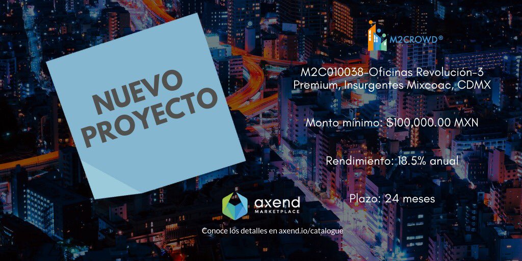 axendio's tweet photo. No pierdas la oportunidad de invertir en: M2C010038-Oficinas Revolución-3 Premium, Insurgentes Mixcoac, CDMX
Monto mínimo: $100,000.00 MXN
Rendimiento: 18.5% anual
Plazo: 24 meses
#InvierteConAxend #Inversiones #fintech #BienesRaices https://t.co/ykqFm8WJg6