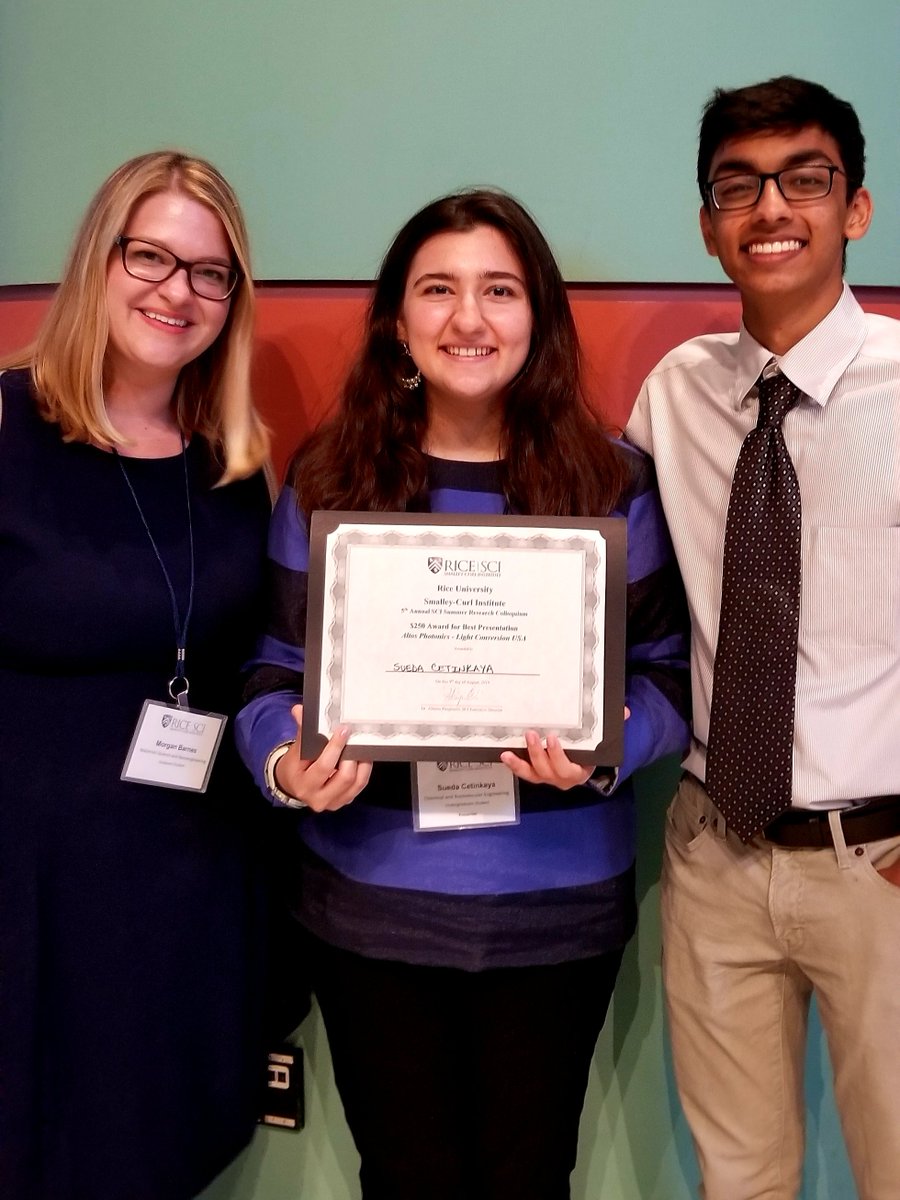 Congratulations to Rice undergrad Sueda Cetinkaya for winning a Best Poster presentation prize at the Rice <a href="/smalleycurl/">SCI</a> symposium. Here she is with her mentor Morgan Barnes and high school student researcher Shaan Parekh