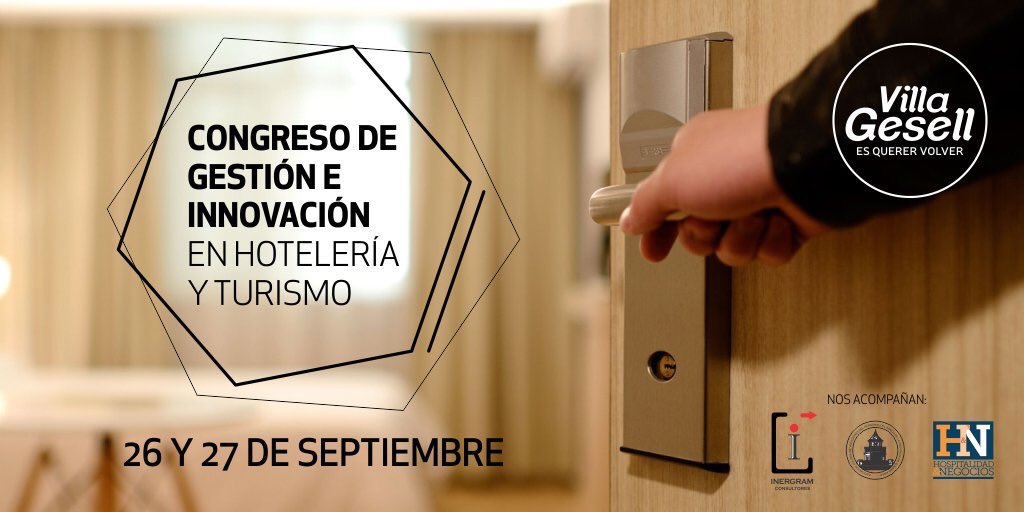 26 y 27 de Septiembre se realizará el 2° Congreso de Gestión e Innovación en Hotelería y Turismo, en el Centro de Convenciones Parque Bonito. 

Para informes e inscripciones ingresar a managementhotelero.com

Enterate de todo en: gesell.tur.ar <a href="/VillaGesellTur/">Secretaría de Turismo de Villa Gesell</a>