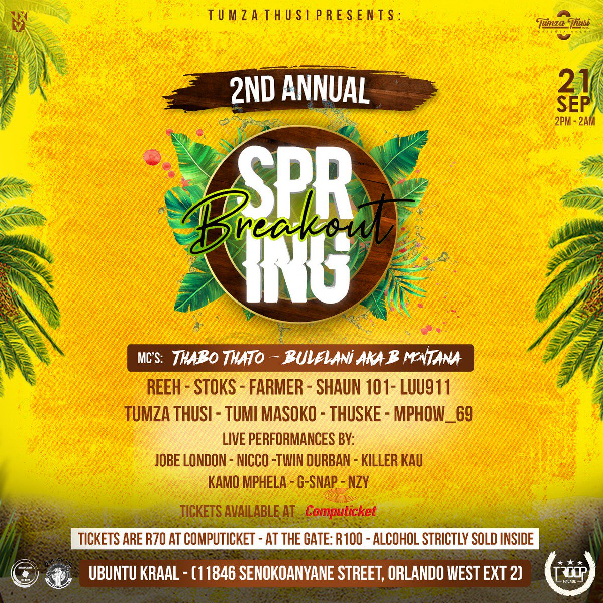 Tumza_Thusi's tweet photo. *ALERT..!!!*π¨π¨π¨
*2nd Annual Spring Breakout π₯π₯π₯ 21 September 2019 π At Ubuntu Kraal*π
Tickets Are R70 At Computicket.. R100 At The Gate ποΈπΈ
Spread The Word.. π’
You Don't Wanna Miss This One.. Let's Make It Epic.. π₯π―
#2ndAnnualSpringBreakout21Sep19
#SpringBreakout2_0 https://t.co/jQBbCUReJh