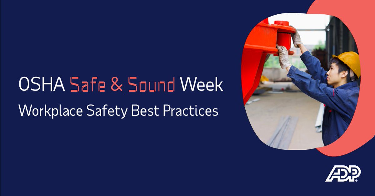 ADP's tweet photo. All week and every day we’re #WorkingFor workplace safety in our offices across the globe. In observance of @OSHA_DOL’s Safe + Sound Week, here are some best practices to keep your workplace and employees safe: https://t.co/pAFXU9AzZE #SafeAndSoundAtWork https://t.co/ttfv1Inp1B