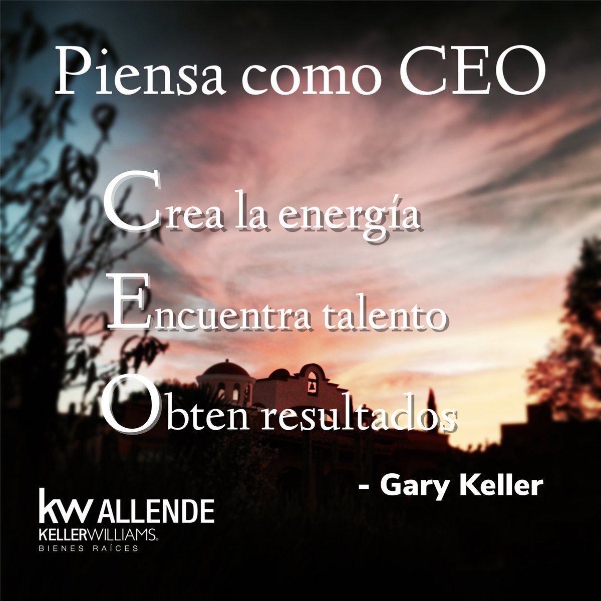 kwALLENDE's tweet photo. Think like a CEO. Piensa como CEO. #kwMX #KWMC19 #kwww #kwAllende #kwMexico #garyKeller https://t.co/wdgi2t9FAz