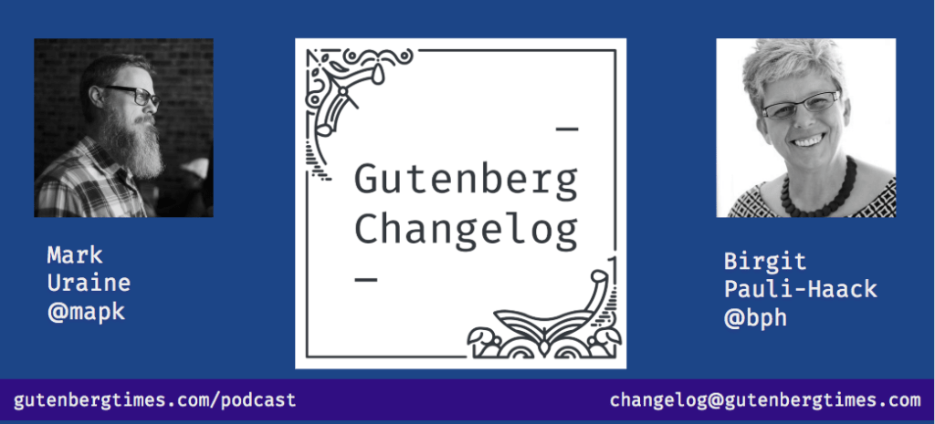 Gutenberg Changelog Episode #3 - Mark Uraine @mapk and Birgit Pauli-Haack <a href="/bph/">Birgit Pauli-Haack (next #WCAsia)</a> are unboxing Gutenberg 6.2, talk about a Grid System, Navigation blocks and Nested Blocks. All in 30 minutes. Also, answers to Listener Questions.… gutenbergtimes.com/podcast/gutenb…