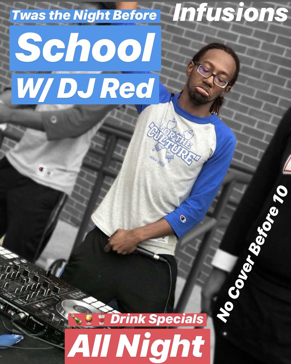 InfusionsTroy's tweet photo. We know it's the day before class, WE ALSO Know this week is syllabus week ๐คฃ๐. So come out and see us #Tonight. Your favorite DJ, DJ Red will be on crowd control. No Cover til 10 pm. Only $5 after that. Drink Specials all night #SeeYaAtInfusions @DamnDJRed https://t.co/CIqpd7nQ6g