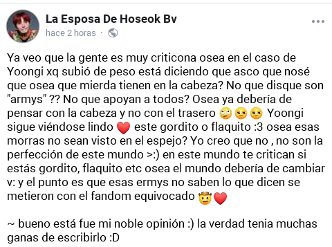 LaJhopeBiased1's tweet photo. La verdad eh visto esto y me da tristeza ver como hay "ermys" diciendo eso de Suga la verdad Suga se mira hermoso
gordito o flaquito siempre será hermoso ❤️🤠💁
y la verdad no pude quedarme callada y publique diciendo muchas cosas que es la segunda imagen 🤠🌻💞
#SUGA #BTS https://t.co/uN1hSpzjYr