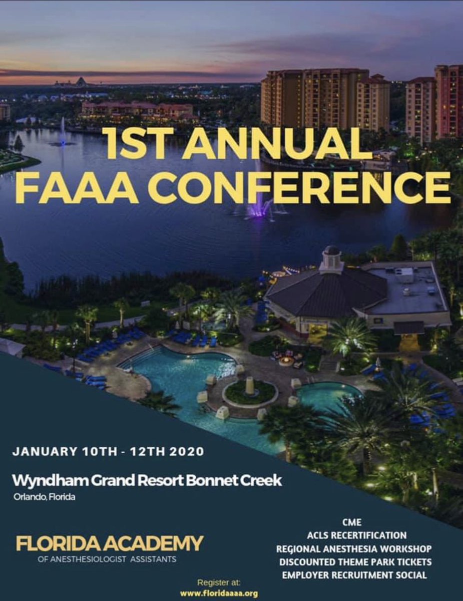 FloridaCAA1's tweet photo. Florida Academy of Anesthesiolgist Assistants 2020 Conference registration is open. January 10th-12th  in Orlando Florida at the Wyndham Grand Resort Bonnet Creek. Register now at https://t.co/nikZ4eALwh! https://t.co/ZI67I4XfKp