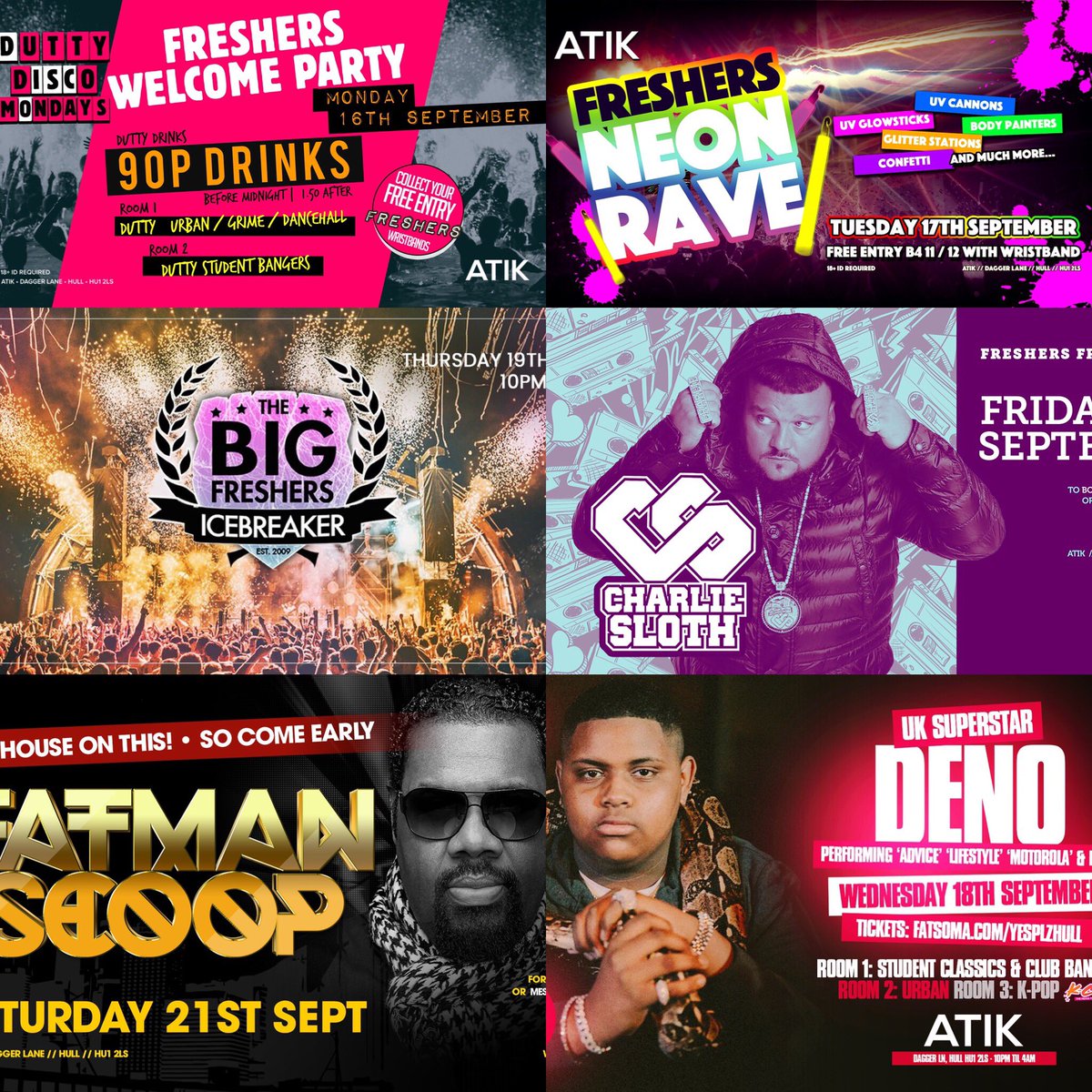 Freshers week
Sunday 15th Sept - Freehers welcome party! 🚀
Monday 16th Sept  - Dutty Disco 90p Drinks 🥳
Tuesday 17th Sept  - Freshers UV Rave 🚀
Wednesday 18th Sept - UK Superstar Deno 🤩
Thursday 19th Sept  - Freshers Ice Breaker 💃
Friday 20th Sept - Charlie Sloth 🌎