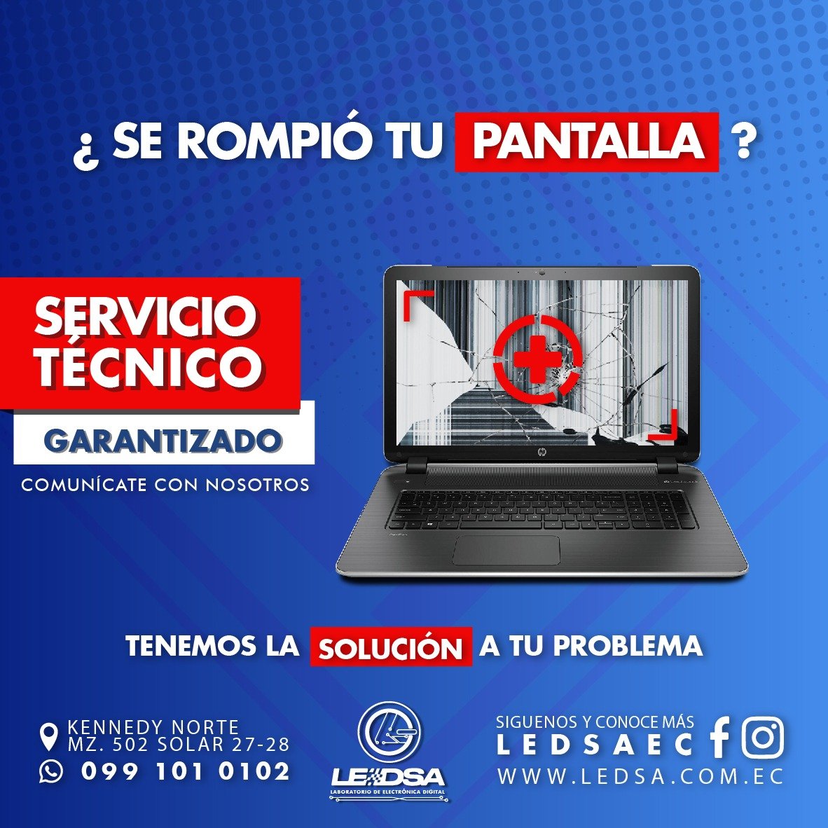 ledsaec's tweet image. Se dañó la pantalla de tu laptop y en 💢 #Martes13  ‼️

Realizamos el cambio del display de laptops o notebooks💻

Repuestos originales✅

SERVICIO TÉCNICO 💯% GARANTIZADO🔧

➡️Kennedy Norte MZ.502 Solar 27-28

✆ 0991010102 o al ☎️ 04 6044655

#LEDSA #LoHacemosPosible