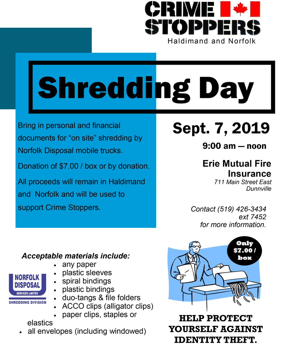 Our next #ProtectYourIdentity document shredding day in #Dunnville #HaldimandCounty Saturday, Sept 7, 2019 9:00 am-noon in the parking lot of <a href="/ErieMutual/">Erie Mutual</a>. All proceeds support your local #CrimeStoppersHaldimandNorfolk <a href="/_the_protector/">Norfolk Shredding</a> <a href="/hncrimestoppers/">H-N CrimeStoppers</a> <a href="/CSOntario/">ONT Crime Stoppers</a> <a href="/HaldimandCounty/">Haldimand County</a>