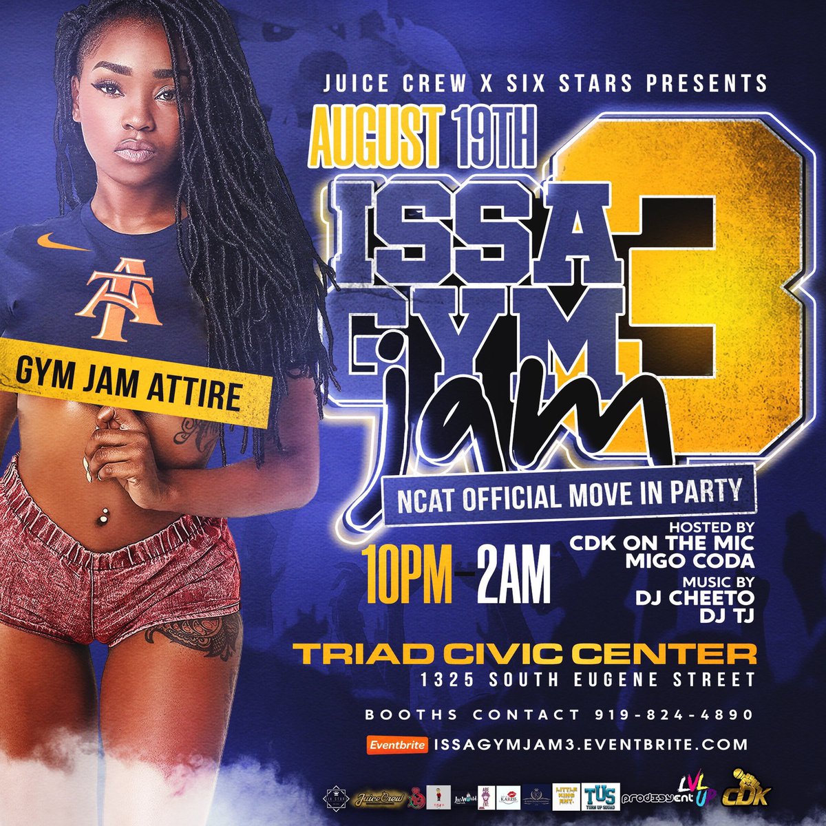 PrncssMyraa's tweet photo. Monday August 19th ‼️

#TUS PRESENTS 
#IssaGymJam

#NCAT Official Move In Party 

@ Triad Civic Center 
1325 S.Elm-Eugene St

Hosted By @CDKonthemic 

Music By @DJCheeto_ x @IamDjTj919 

GYM JAM ATTIRE ‼️

Secure Tickets Now 🎟
https://t.co/lEyHXXylfY 

@iAmRonnyMontana 🏆 https://t.co/5yeqG4ov6r