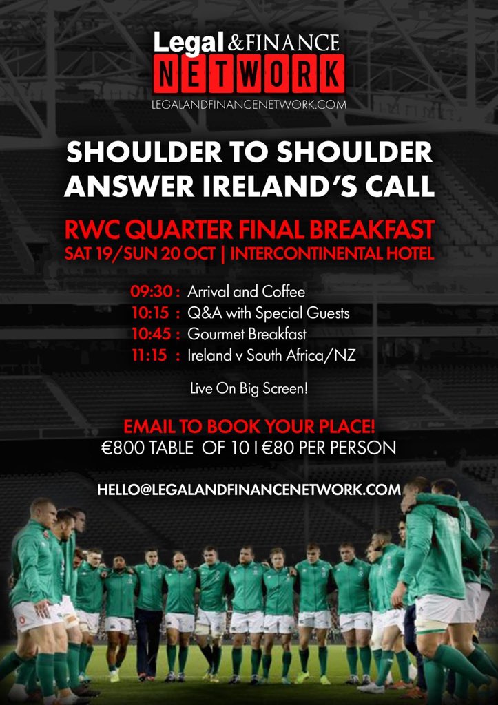 Delighted to announce our #RWC2019 QF breakfast event <a href="/InterConDublin/">InterContinental Dublin</a> on Sunday 20 October 2019! Book here: hello@legalandfinancenetwork.com