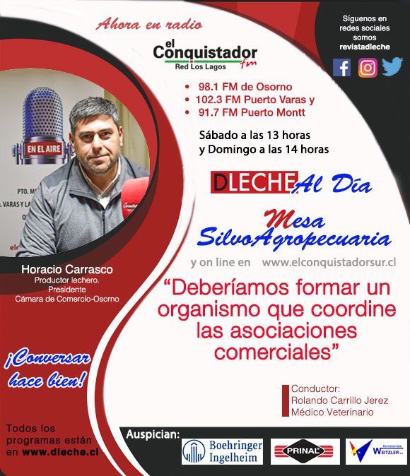 Esta sábado y domingo no te pierdas por radio el Conquistador red los Lagos #MesaSilvoAgropecuaria.
A través de Puerto Montt FM 91.7, Puerto Varas y Lago Llanquihue Fm 102.3 y en Osorno Fm 98.1.
Conduce, el Médico Veterinario, Rolando Carrillo