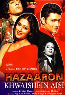 HAZARON KHUWAHISHEIN AISISet against India's one-time imposed emergency in '70s, reflecting on young revolutionary minds. Based on 3 friends who eventually come together for nothing but "love". This movie reaches the peak of human emotions and its reactions to life.