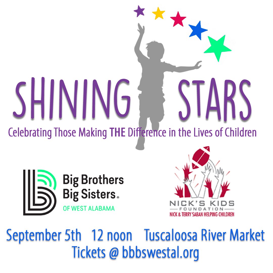 It's time to honor those who make a difference in the lives of West AL’s children through mentoring! Join us for Shining Stars on Thursday, September 5th at 12 noon at Tuscaloosa River Market, and will spotlight those who help through Big Brothers Big Sisters of West AL.