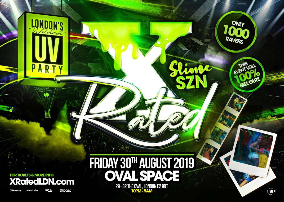 strikeforceuk's tweet photo. X-Rated LDN: SlimeSZN 
Londons Wildest UV Party

Friday 30th August 2019
@ Oval Space
10pm - 5am

Dress Code: Drip Or DROWN!

Attractions: 
⇨ Super Powered UV Cannons! 
⇨ Xclusive £1 Tickets 
⇨ FREE SlimeSZN Make Up &amp; Glow Sticks 
+ Much More!

Tickets
https://t.co/aRRkJNCgyq https://t.co/yOTuR756lf