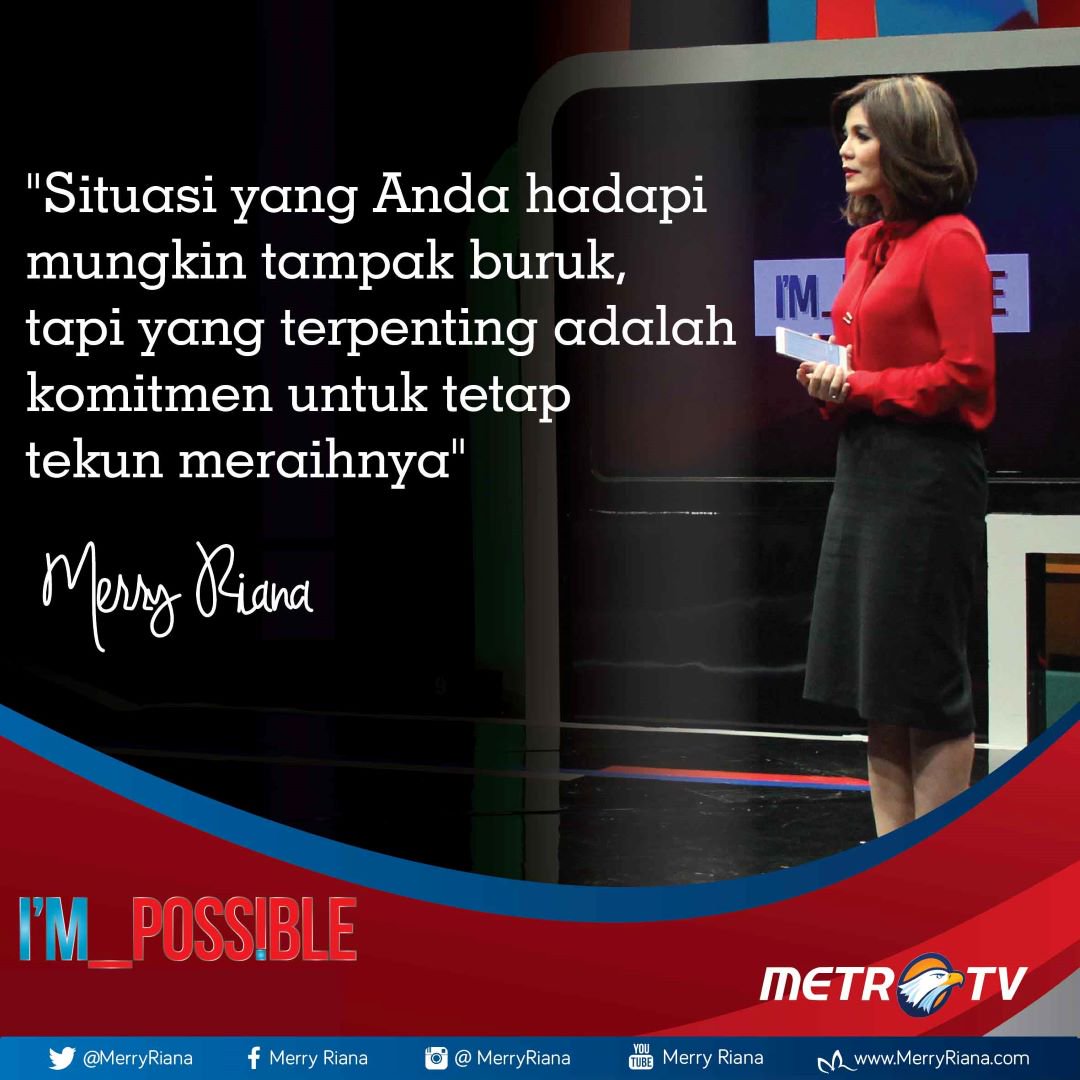 MerryRiana's tweet photo. Situasi yang Anda hadapi mungkin tampak buruk, tapi yang terpenting adalah komitmen untuk tetap tekun meraihnya. https://t.co/LE4ArL5uhI