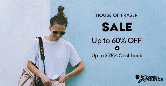PouringPounds's tweet photo. You say Summer, we say Sale 🤑. Final reductions now on @houseoffraser 👕👗👠  here: https://t.co/9xIuabO93p

#houseoffraser #pouringpounds #Sales #cashback #womenshopping #menshopping #WednesdayMotivation #WednesdayWisdom #dealoftheday #ukfashion #ukfashionblogger #fashionista https://t.co/in8PwyRV0v