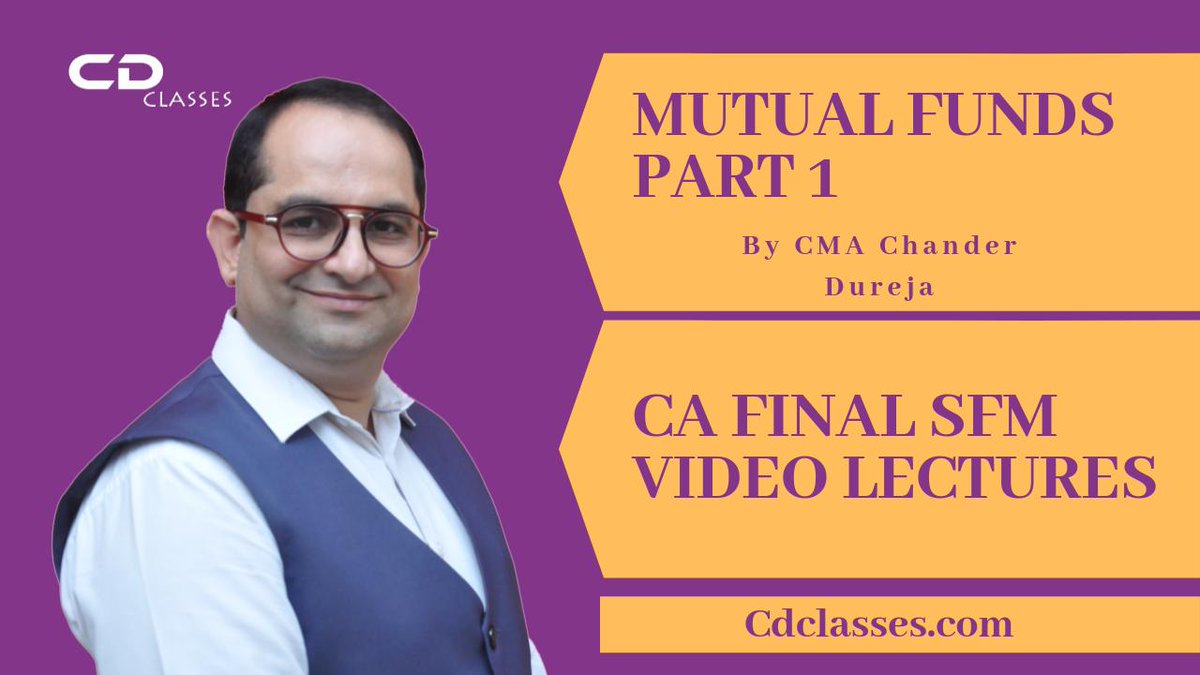 cdclasses's tweet image. 👉Watch #Ca_Final #Strategic_Financial_Management Demo Video Lecture: youtu.be/AEAybbnXRnw

Topic: Mutual Funds Part 1

👉For more videos subscribe our youtube channel : youtube.com/channel/UCCXMF…
👉For Course Details Visit: cdclasses.com
#cafinalvideolectures