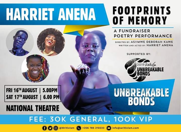 newvisionwire's tweet photo. [2 DAYS to GO]: "FOOTPRINTS OF MEMORY" - A Fundraiser Poetry Performance written and acted by Harriet Anena

DATES: 16th Aug - 5pm &amp; Sat, 17th Aug - 6pm
VENUE: National Theatre
FEE: 30K General, 100K VIP
 
#writivism2019 #UnbreakableBonds #EastAfricaArts #Writivism
Cc. @ahpetite https://t.co/tYcjJQ6Xoe
