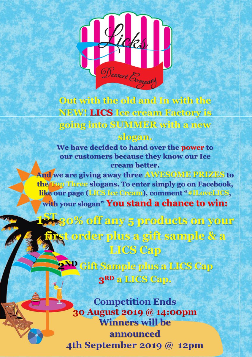 LicsIce's tweet photo. COMPETITION TIME!!!

Out with the old and In with the NEW! LICS Ice cream Factory is going into SUMMER with a new slogan.
We have decided to hand over the power to our customers because they know our Ice cream better... https://t.co/wIUgIQL2Os