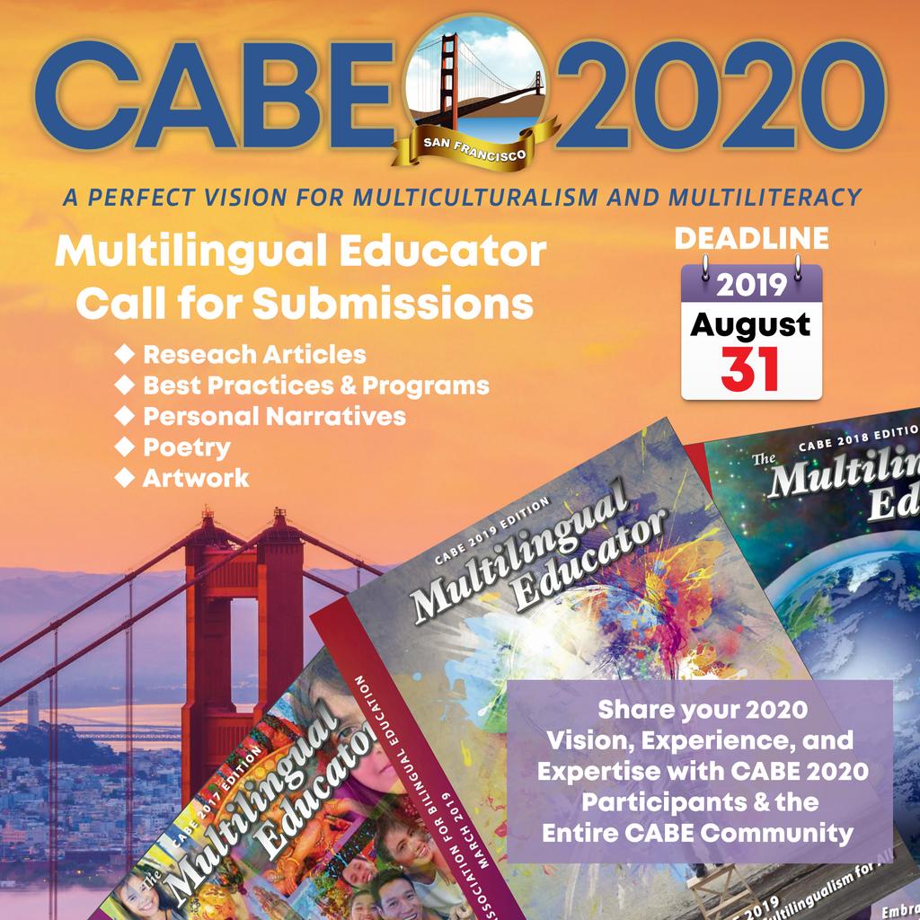CABEBEBILINGUAL's tweet photo. Get published in our annual Multilingual Educator and reach the CABE community and CABE 2020 attendees!
Deadline is August 31, 2019! https://t.co/cuLCpuakxo
#BeBilingual #GoCABE #CABE2020
#BilingualEducation
#Multilingualism https://t.co/njBmxSe1ap