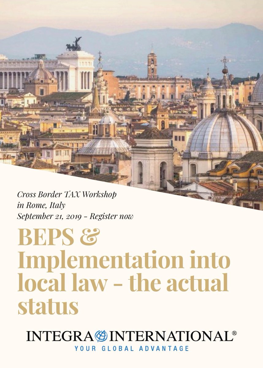 Integra_Intl's tweet photo. Our topic is Base Erosion and Profit Shifting (BEPS) - it refers to corporate tax planning strategies used by multinationals to "shift" profits from higher–tax jurisdictions to lower–tax jurisdictions, thus "eroding" the "tax–base" of the higher–tax jurisdictions. https://t.co/csJRZcP5An