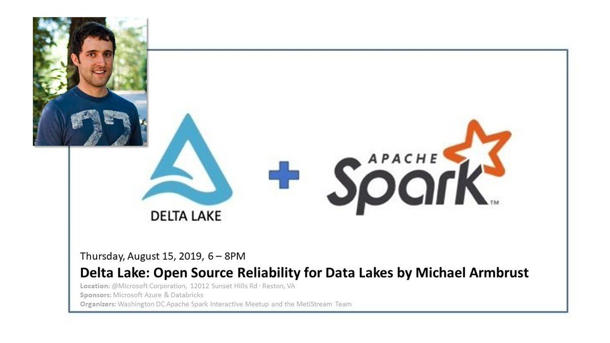MetiStream's tweet photo. Tomorrow Night don't miss @michaelarmbrust talk about @DeltaLakeOSS !  @ApacheSpark @databricks @Azure @MetiStream https://t.co/WEW2kqlSYO