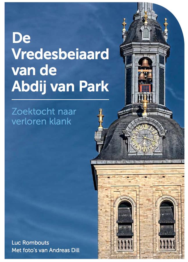 Beiaardcentrum's tweet photo. Nieuw in de webshop: De Vredesbeiaard van de Abdij van Park : zoektocht naar verloren klank / Luc Rombouts ; met foto's van Andreas Dill.
Meer info en bestellen: https://t.co/anWt0856x4
@beiaardkuleuven @beiaardpark @ParkAbdij #beiaard #leuven https://t.co/44evRzkMVt