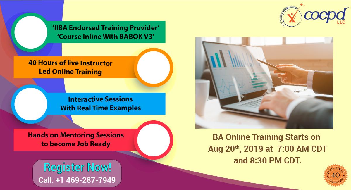 CoepdLLC's tweet photo. #BA_Online_Training Starts on 20 -August-2019 at 7:00 AM CDT and 8:30 PM CDT. 
To know more about opportunities and career prospects Contact +1 469-287-7949
Register Now!
https://t.co/aDWa9sCeBl https://t.co/Q5Ssly8NrA