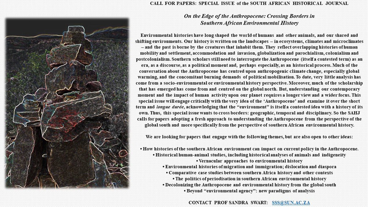 SAHJ Special Issue CFP: On the Edge of the Anthropocene: Crossing Borders in Southern African Environmental History. Enquiries and Submissions: sss@sun.ac.za